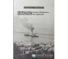 Karadeniz Soldan Dalgalanır Her Eylülde - Erdoğan Aksu - Su Yayınevi