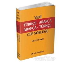 Türkçe-Arapça, Arapça-Türkçe Cep Sözlük (K. Kapak) - Mevlüt Sarı - Huzur Yayınevi