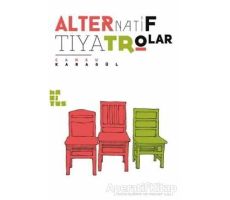 Alternatif Tiyatrolar - Cansu Karagül - Habitus Kitap