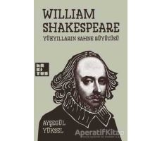 William Shakespeare - Ayşegül Yüksel - Habitus Kitap