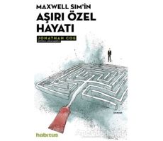 Maxwell Simin Aşırı Özel Hayatı - Jonathan Coe - Habitus Kitap