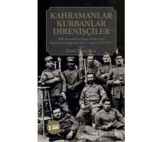 Kahramanlar, Kurbanlar, Direnişçiler - Foti Benlisoy - İstos Yayıncılık