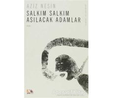 Salkım Salkım Asılacak Adamlar - Aziz Nesin - Nesin Yayınevi