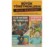 Büyük Yönetmenlerin Gizli Hayatları - Robert Schnakenberg - Domingo Yayınevi