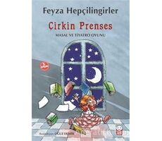 Çirkin Prenses - Feyza Hepçilingirler - Kırmızı Kedi Çocuk