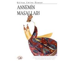 Annemin Masalları - Gülnaz Emine Özacar - Nesin Yayınevi