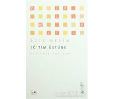 Eğitim Üstüne - Aziz Nesin - Nesin Yayınevi