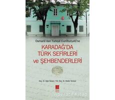 Osmanlı’dan Türkiye Cumhuriyeti’ne  Karadağ’da Türk Sefirleri ve Şehbenderleri