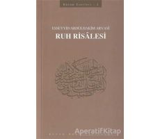 Ruh Risalesi : 403 - Abdülhakim Arvasi Üçışık Eserleri