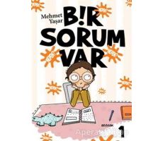 Bir Sorum Var - Neden? - Mehmet Yaşar - Uğurböceği Yayınları