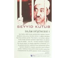 İslam Düşüncesi 1 - Seyyid Kutub - Beka Yayınları