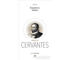 Köpeklerin Sohbeti - Miguel de Cervantes Saavedra - Kolektif Kitap