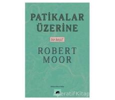 Patikalar Üzerine - Robert Moor - Kolektif Kitap