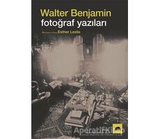 Fotoğraf Yazıları - Walter Benjamin - Kolektif Kitap