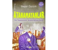 Atanamayanlar - Başar Öztürk - Okuyan Us Yayınları