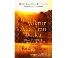 Tanrı Yoktur Allahtan Başka - Reza Aslan - Okuyan Us Yayınları