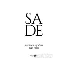 Sade - Begüm Başoğlu - Okuyan Us Yayınları