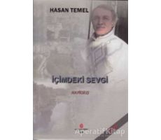 İçimdeki Sevgi - Hasan Temel - Can Yayınları (Ali Adil Atalay)