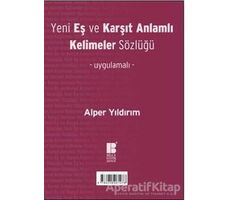 Yeni Eş ve Karşıt Anlamlı Kelimeler Sözlüğü - Alper Yıldırım - Bilge Kültür Sanat