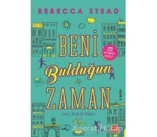 Beni Bulduğun Zaman - Rebecca Stead - Kırmızı Kedi Çocuk