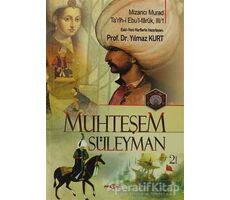 Muhteşem Süleyman - Mizancı Murad - Akçağ Yayınları