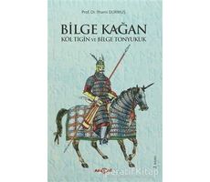 Bilge Kağan - İlhami Durmuş - Akçağ Yayınları