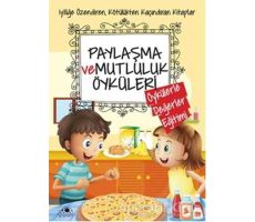 Paylaşma ve Mutluluk Öyküleri - Saide Nur Dikmen - Uğurböceği Yayınları