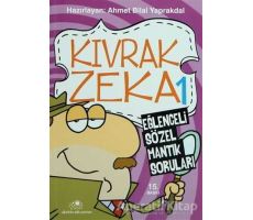 Kıvrak Zeka 1 - Eğlenceli Sözel Mantık Soruları - Ahmet Bilal Yaprakdal - Uğurböceği Yayınları