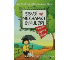 Sevgi ve Merhamet Öyküleri - Kolektif - Uğurböceği Yayınları