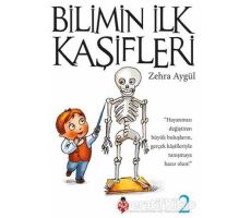 Bilimin İlk Kaşifleri 2 - Zehra Aygül - Uğurböceği Yayınları