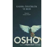 Kader, Özgürlük ve Ruh - Osho (Bhagwan Shree Rajneesh) - Butik Yayınları