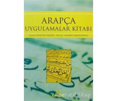 Arapça Uygulamalar Kitabı - Mustafa Seçkin - Ensar Neşriyat
