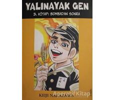 Yalınayak Gen - Bombadan Sonra (3. Kitap) - Keiji Nakazawa - Desen Yayınları