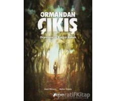 Ormandan Çıkış - Brent Williams - Desen Yayınları