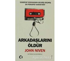 Arkadaşlarını Öldür - John Niven - Aylak Kitap