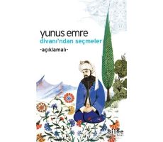 Yunus Emre Divanı’ndan Seçmeler - Emine Sevim - Bilge Kültür Sanat