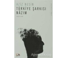 Türkiye Şarkısı Nazım - Aziz Nesin - Nesin Yayınevi