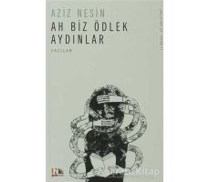 Ah Biz Ödlek Aydınlar - Aziz Nesin - Nesin Yayınevi