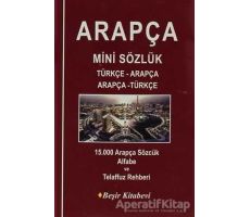 Arapça Mini Sözlük Türkçe - Arapça Arapça -Türkçe - B. Orhan Doğan - Beşir Kitabevi