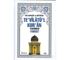 Tevilatül Kuran Tercümesi Fihrist - Ebu Mansur el-Matüridi - Ensar Neşriyat