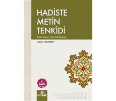 Hadiste Metin Tenkidi - Enbiya Yıldırım - Ensar Neşriyat