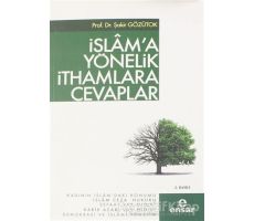 İslama Yönelik İthamlara Cevaplar - Şakir Gözütok - Ensar Neşriyat