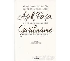 Sünni-İrfani Geleneğin 14. Yüzyıl Temsilcisi Aşık Paşa ve Türkçe Mesnevisi