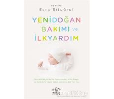 Yenidoğan Bakımı ve İlkyardım - Esra Ertuğrul - Nemesis Kitap