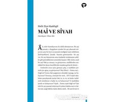 Mai ve Siyah - Halit Ziya Uşaklıgil - Turkuvaz Kitap