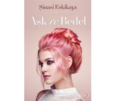 Aşk ve Bedel - Şinasi Eskikaya - Cinius Yayınları