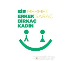 Bir Erkek Birkaç Kadın - Mehmet Saraç - Cinius Yayınları