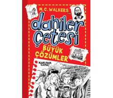 Dahiler Çetesi - Büyük Çözümler - M. C. Walkers - Kariyer Yayınları