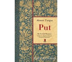 Put - Ahmet Turgut - Kapı Yayınları