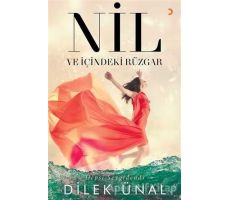 Nil ve İçindeki Rüzgar - Dilek Ünal - Cinius Yayınları